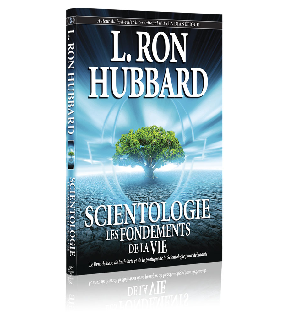 Scientologie, les fondements de la vie, de Ron Hubbard