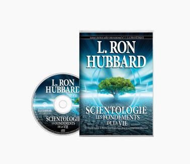 Scientologie, les fondements de la vie, en livre audio, de Ron Hubbard